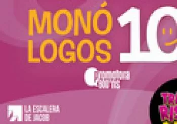 Monólogos 10 - La escalera de Jacob en Madrid