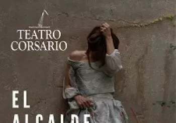 TEATRO CORSARIO: EL ALCALDE DE ZALAMEA en BURGOS