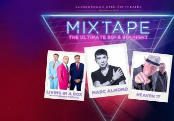 Mixtape - With Marc Almond, Heaven 17 and Living in a Box en Scarborough