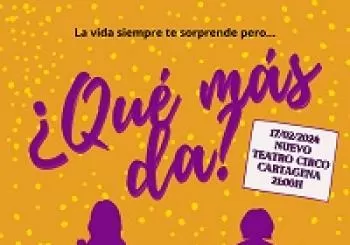 ¿ QUE MÁS DA ? en MURCIA