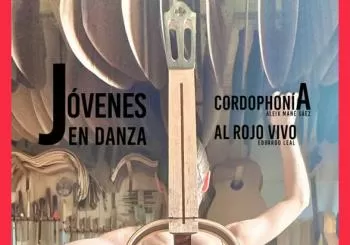 Jóvenes-en-Danza: CordophoníA & Al rojo vivo en GRANADA