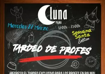 TARDEO DE PROFES (Semana Santa Edition) en Palma