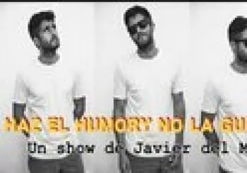 Haz el humor y no la guerra - Javier del Mar - Gran Vía Comedy CLUB en Madrid