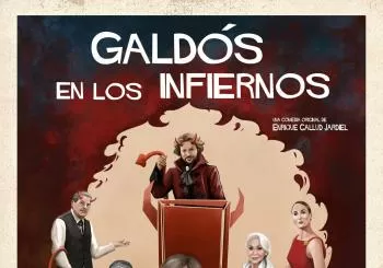 Galdós en los infiernos en CIUDAD REAL