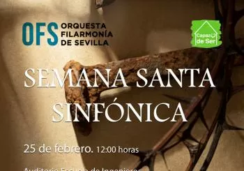SEMANA SANTA SINFONICA-ORQUESTA FILARMONIA SEVILLA-CAPAZ DE SER en La Cartuja