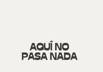 Aquí nunca pasa nada en Bilbao