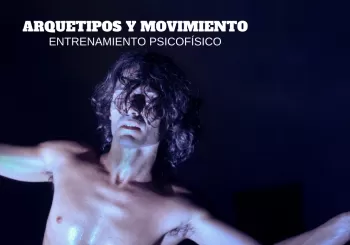 ARQUETIPOS & MOVIMIENTO (Artes Escénicas) en BARCELONA