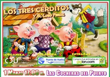 Los Tres Cerditos y el Lobo Feroz en HUELVA