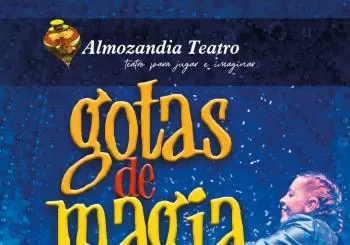 GOTAS DE MAGIA. Almozandia Teatro. Centro Cívico La Almozara en Zaragoza
