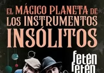 EL MÁGICO PLANETA DE LOS INSTRUMENTOS INSÓLITOS en BURGOS