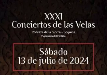 Concierto de las Velas. Día 13 de Julio 2024