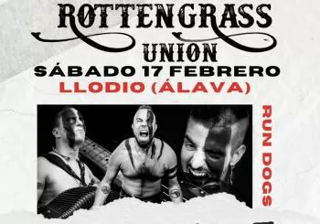 Rottengrass Union: RunDogs + Somethingski en Laudio-Llodio