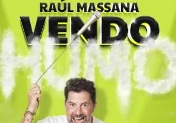 Vendo Humo - Raúl Massana en Madrid
