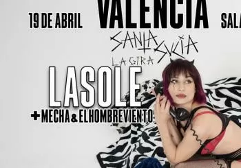 Lasole + Mecha&ElHombreViento en Valencia