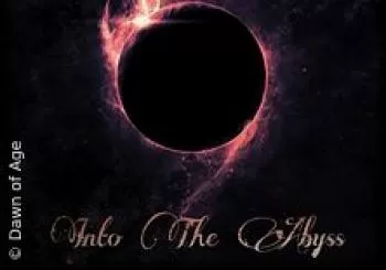 Dawn of Age - Album Releaseparty - Into The Abyss en Berlin