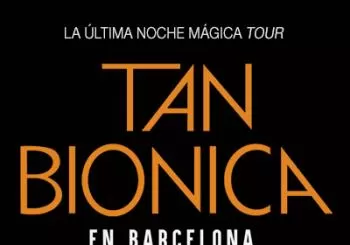 Tan Biónica en Barcelona