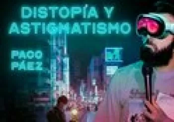 Distopía y astigmatismo en Barcelona