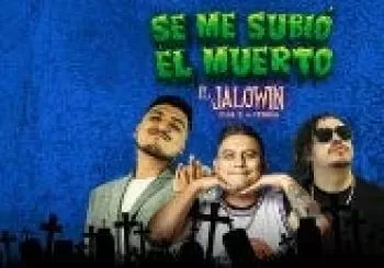 Se me subió el muerto en México