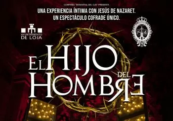 EL HIJO DEL HOMBRE - Una experiencia cofrade con Jesús de Nazaret en GRANADA