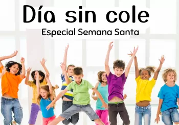 Día sin cole - Especial Semana Santa en Las Rozas de Madrid