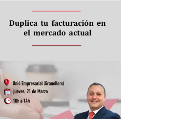 Duplica tu facturación en el mercado actual en Granollers