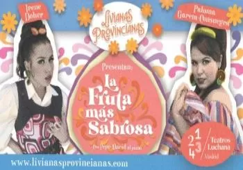La Fruta Más Sabrosa - Livianas Provincianas en Madrid