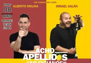 VIERNES 8 MARZO - ACHO APELLIDOS MURCIANOS - MONÓLOGO en ALBACETE