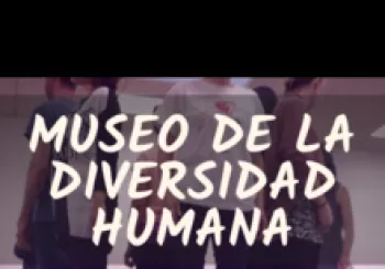Museo de la Diversidad Humana 2019. En Valladolid
