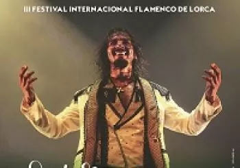 III FESTIVAL QUIERO FLAMENCO DE LORCA en MURCIA