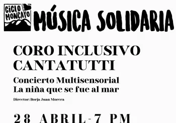 CORO INCLUSIVO CANTATUTTI: Concierto Multisensorial La niña que se fue al mar en Zaragoza