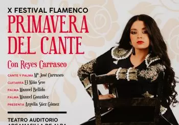 X FESTIVAL FLAMENCO PRIMAVERA DEL CANTE en CIUDAD REAL