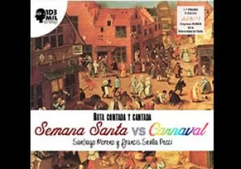 RUTA CONTADA Y CANTADA - SEMANA SANTA VS CARNAVAL - 9 MARZO en Cádiz