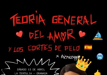 Teoría general del amor y los cortes de pelo en Granada