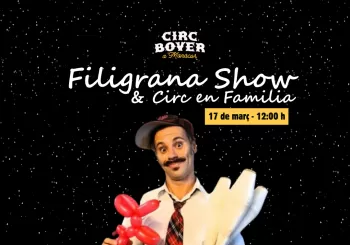 Circ en Familia & Filigrana Show en Manacor