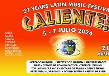 Caliente! Latin Music Festival 2024 | Freitag Zürich
