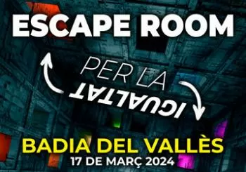 ESCAPE PER LA IGUALTAT - BADIA DEL VALLÈS en Badia del Vallès