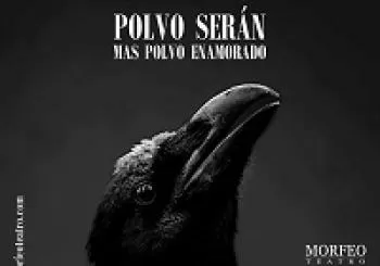 MORFEO TEATRO: POLVO SERÁN, MAS POLVO ENAMORADO en BURGOS