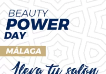 BEAUTY POWER DAY Málaga 22/04/2019 En MÁLAGA