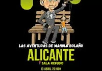 MARIO EZNO - LA AVENTURAS DE MANOLO BOLAÑO +16 en Alicante