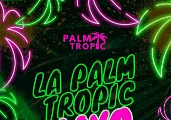 LA PALM TROPIC - Tardeo Vie 17 Mayo Madrid