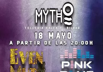 Pink & Blue y Even Mud (Sala Mytho) en Bilbao