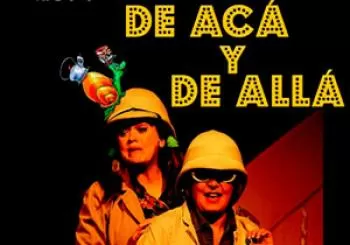 DE ACÁ Y ALLÁ - COMPAÑÍA: TEATROCHE Y MOCHE en Segovia