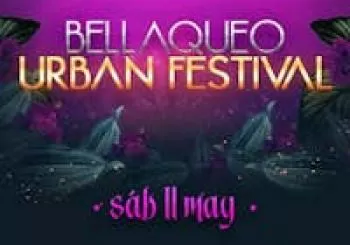 BELLAQUEO URBAN FESTIVAL en Sevilla