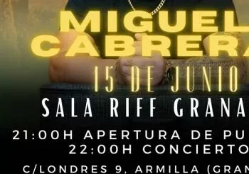 Miguel Cabrera SALA RIFF , GRANADA en Armilla