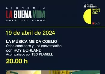 La Noche de los Libros. Ocho canciones y una conversación. Con ROY BORLAND. Acompañado por TEO PLANELL en Madrid