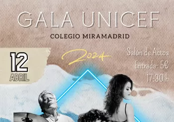 VII Gala Unicef Colegio Miramadrid en Paracuellos de Jarama