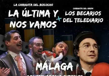 CARNAVAL - LA ÚLTIMA Y NOS VAMOS + LOS BECARIOS DEL TELEDIARIO en MÁLAGA