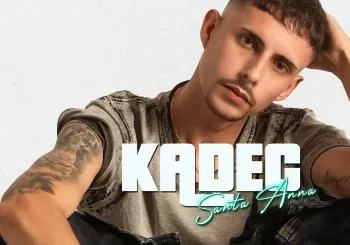 Kadec Santa Anna - 24 Tour | Paquetes VIP Valencia