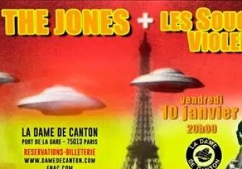 Entradas The JONES les soucoupes violentes en La Dame de Canton