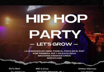 Let's Grow Hip Hop Party V.3 en Valencia